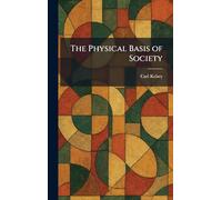 The Physical Basis of Society