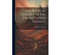 The Physical Geology Of The Grand CañOn District