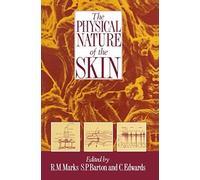 The Physical Nature Of The Skin