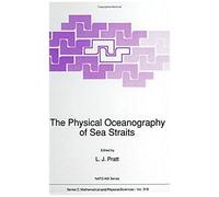 The Physical Oceanography Of Sea Straits