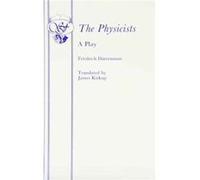 The Physicists: A Play in Two Acts Friedrich Durrenmatt (Auteur)
