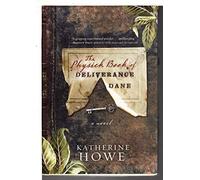 The Physick Book of Deliverance Dane