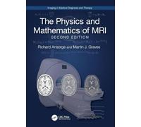 The Physics and Mathematics of MRI