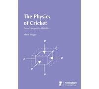 The Physics of Cricket: From Hotspot to Statistics