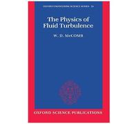 The Physics Of Fluid Turbulence