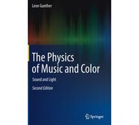 The Physics Of Music And Color