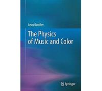 The Physics Of Music And Color