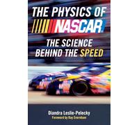 The Physics of NASCAR Diandra Leslie-pelecky (Auteur)