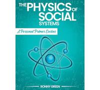 The Physics of Social Systems: A Personal Primer Evolves