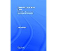 The Physics Of Solar Cells