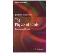 The Physics Of Solids - Essentials And Beyond