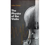The Physics of the Violin