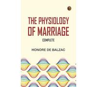 The Physiology of Marriage, Complete
