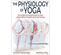 The Physiology of Yoga