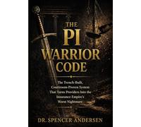 The PI Warrior Code: The Trench-Built, Courtroom-Proven System That Turns Providers Into the Insurance Empire's Worst Nightmare.