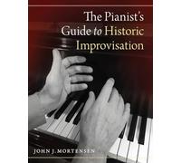 Guide du pianiste pour l'improvisation historique – Oxford University Press