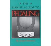 The Pianist's Guide to Pedaling, Midland Book Joseph Banowetz (Auteur)