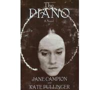 The Piano: A Novel by Jane Campion (1995-07-07)
