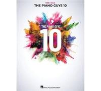 The Piano Guys 10 Matching Songbook with Arrangements for Piano and Cello from the Double CD 10th Anniversary Collection Piano with Cello by Other The Pi Other The Piano Guys (Auteur)