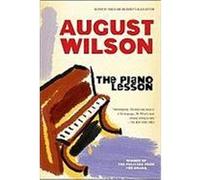 The Piano Lesson, Plume Drama August Wilson (Auteur)
