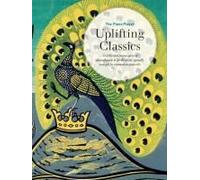 The Piano Player: Uplifting Classics