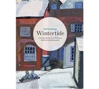 The Piano Player: Wintertide Collection A seasonal selection of 20 wintry pieces, ideal for the intermediate pianist - Recueil Piano FAB0571542042 9780571542048