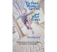The Piano Playing Fur Coat And Other Stories