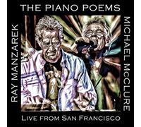 The Piano Poems: Live In San Francisco by Ray Manzarek & Michael McClure (2012-08-14)