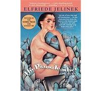 The Piano Teacher Elfriede Jelinek (Auteur)