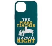 The Piano Teacher is Always Right Pianist Coque pour iPhone 14
