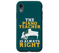 The Piano Teacher is Always Right Pianist Coque pour iPhone XR