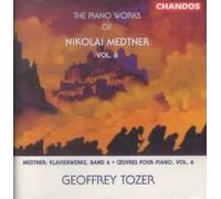 The Piano Works of Nikolai Medtner, Vol. 6 [CD] NEUF