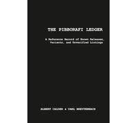 The Pibborafi Ledger: A Reference Record of Known Releases, Variants, and Unverified Listings