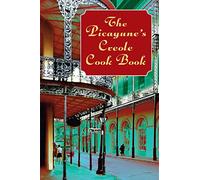 The Picayune's Creole Cook Book