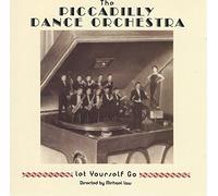 The Piccadilly Dance Orchestra - Let Yourself Go [UK Import]