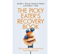The Picky Eater's Recovery Book