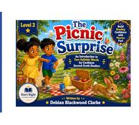 The Picnic Surprise: An Introduction to Two-Syllable Words for Confident Second Grade Readers