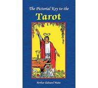 The Pictorial Key To The Tarot Book