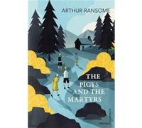 The Picts and the Martyrs Arthur Ransome, (Auteur)