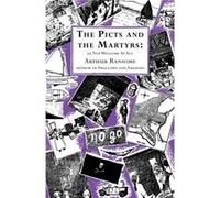 The Picts and the Martyrs by Arthur Ransome Paperback Book Ransome, Arthur (Auteur)