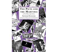 The Picts and the Martyrs: or Not Welcome At All