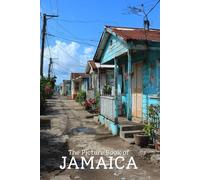 The Picture Book of Jamaica | Stunning Photo-Realistic Images of the Island of Jamaica: A Premium 6x9 Inch Picture Book Featuring Lifelike Jamaica Photography for Travel Lovers and Nature Enthusiasts