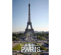 The Picture Book of Paris | Stunning Photo-Realistic Images of the City of Lights: A Premium 6x9 Inch Picture Book Featuring Lifelike Paris Photography for Travel Lovers and Culture Enthusiasts