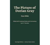 The Picture of Dorian Gray: Literary Classics Series - Annotated Sovereign Edition