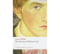 The Picture of Dorian Gray (Oxford World's Classics) by Wilde, Oscar (2008) Paperback