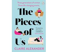 The Pieces of Us: An emotional novel about family, memory and motherhood from the author of Meredith, Alone