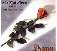 the Pied Pipers with the Ted Tole Orchestra - Dream
