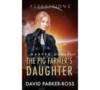 The Pig Farmer's Daughter