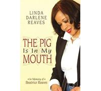 The Pig Is In My Mouth