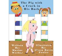 The Pig with a Crack in His Back